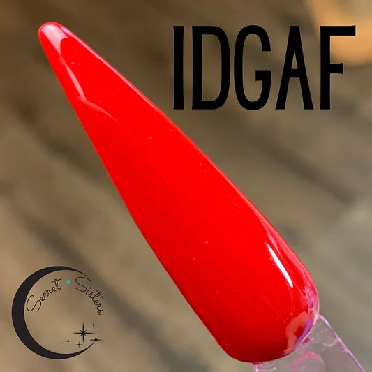 IDGAF Dip Powder